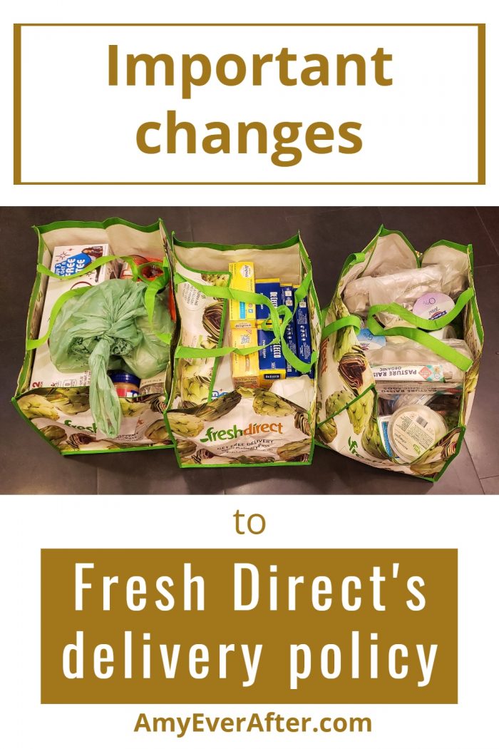 Important changes to Fresh Direct delivery policies Amy Ever After