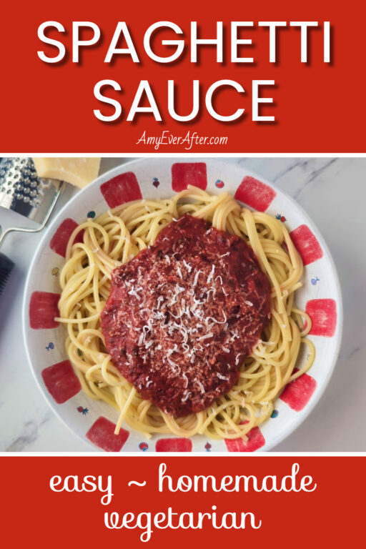 Homemade Vegetarian Spaghetti Sauce Recipe page Amy Ever After