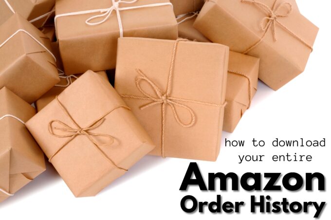 A pile of boxes wrapped in brown paper and string, with the words "how to download your entire Amazon Order History."